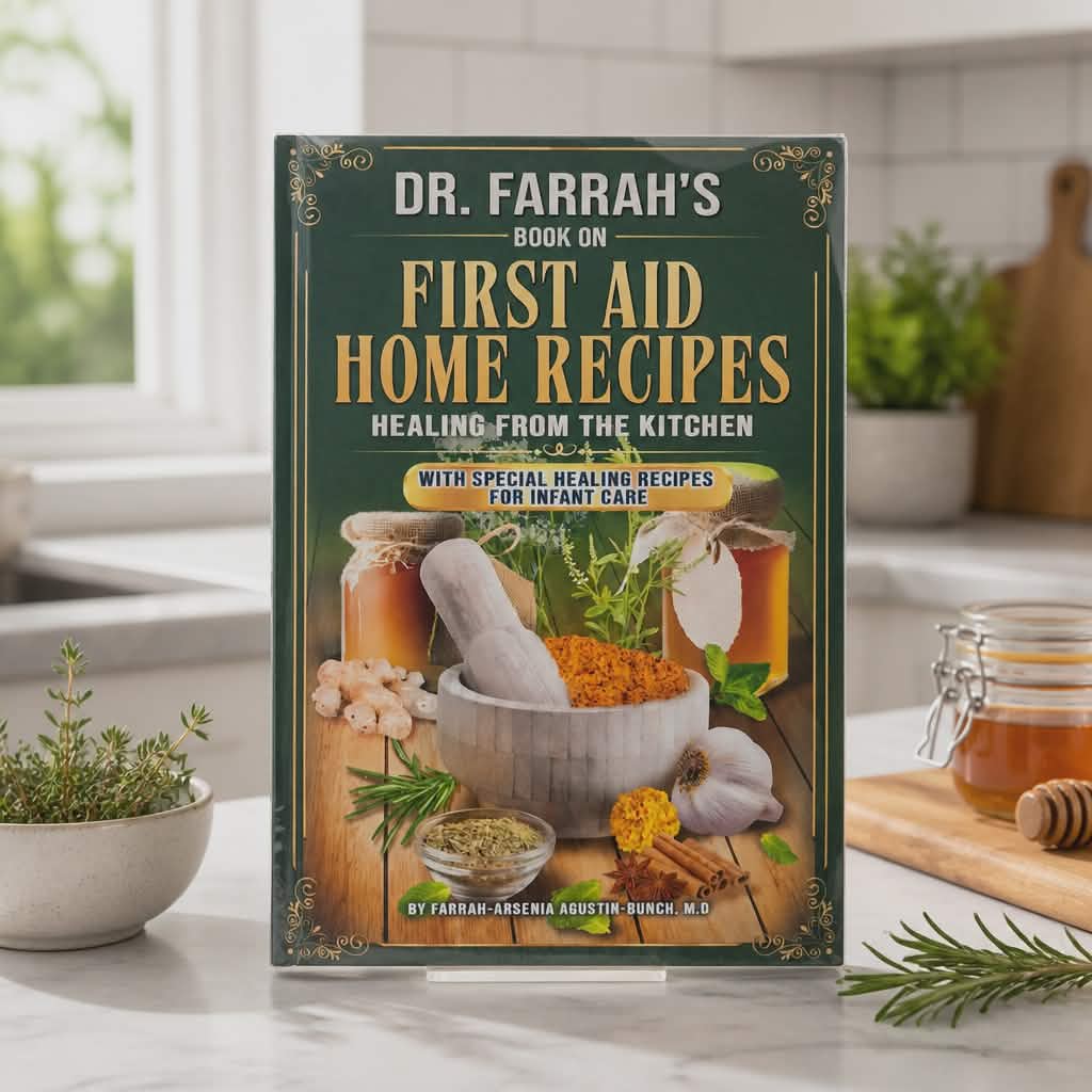 Dr. Farrah's Book on Frist Aid Home Recipes- Healing from the Kitchen