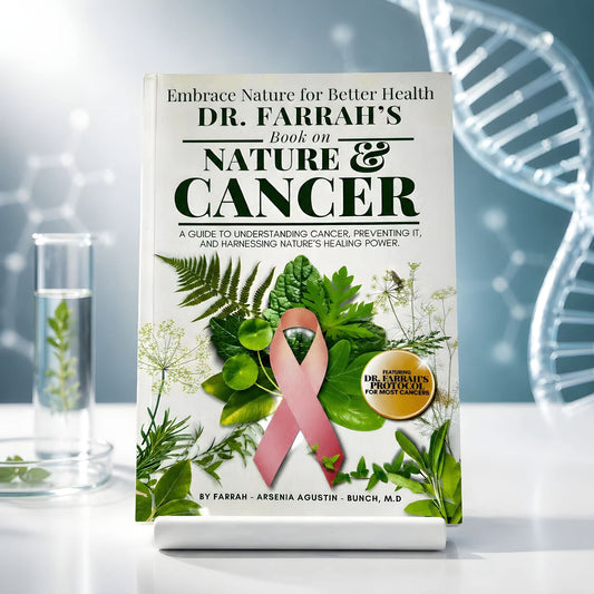 Dr. Farrah's Book on Nature and Cancer ( Printed Version)